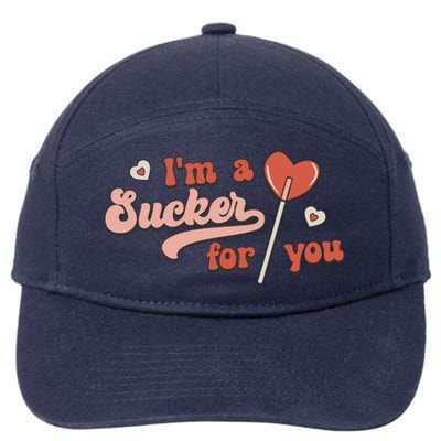 Valentines Day Funny Gift For Candy Lover I'm A Sucker For You Gift 7-Panel Snapback Hat