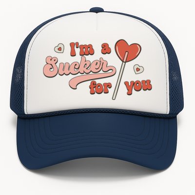 Valentines Day Funny Gift For Candy Lover I'm A Sucker For You Gift Trucker Hat