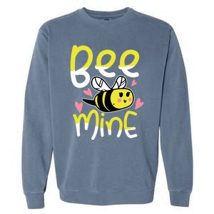 Valentine's Day Funny Gift Bee Mine Funny Gift Pun Honey Couple Rotic Funny Gift Garment-Dyed Sweatshirt