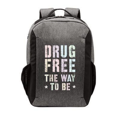 Vintage Drug Free The Way To Be Clean Fun Na Love Motivation Gift Vector Backpack