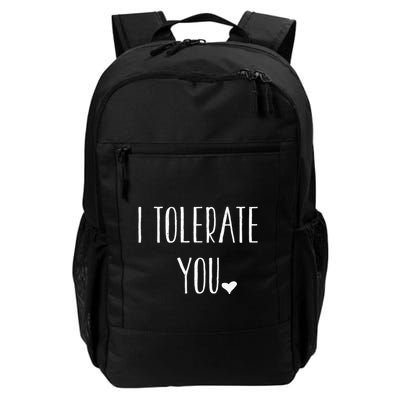 Valentine's Day Funny Gift I Tolerate You Backpack