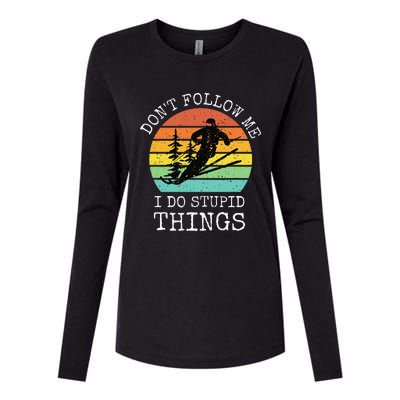 Vintage Don't follow me I do stupid things Cool Snowboarding Womens Cotton Relaxed Long Sleeve T-Shirt