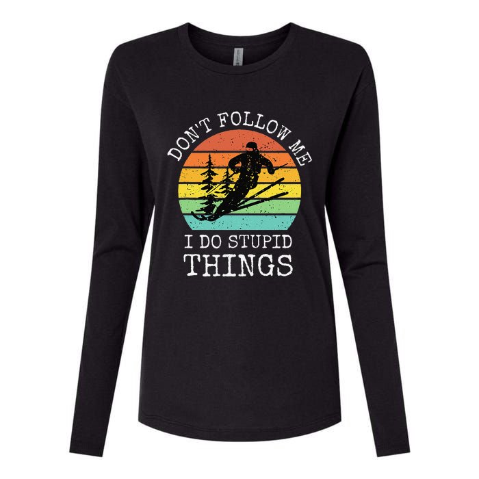 Vintage Don't follow me I do stupid things Cool Snowboarding Womens Cotton Relaxed Long Sleeve T-Shirt