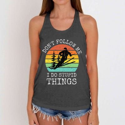 Vintage Don't follow me I do stupid things Cool Snowboarding Women's Knotted Racerback Tank