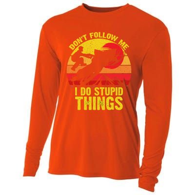 Vintage Dont Follow Me I Do Stupid Things Snowmobile Gift Cooling Performance Long Sleeve Crew