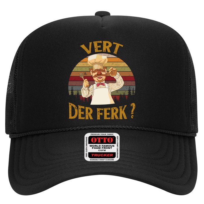 Vert Der Ferk Chef Shirt, Funny Swedish Sunset Vintage Trucker Hat