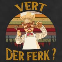 Vert Der Ferk Chef Shirt, Funny Swedish Sunset Vintage Trucker Hat