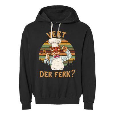 Vert Der Ferk Swedish Chef Vintage Funny Garment-Dyed Fleece Hoodie