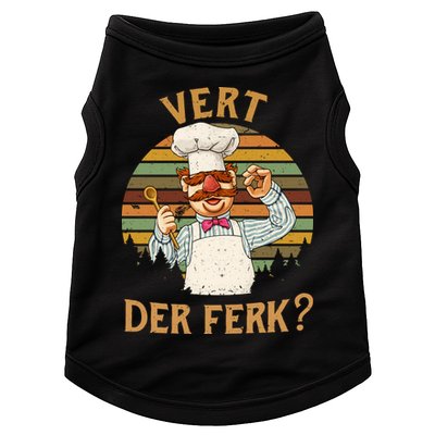 Vert Der Ferk Swedish Chef Vintage Funny Doggie Tank