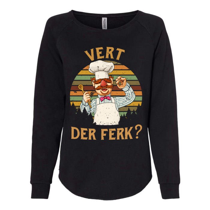 Vert Der Ferk Swedish Chef Vintage Funny Womens California Wash Sweatshirt