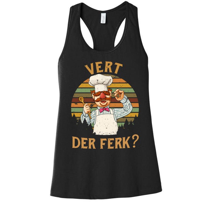 Vert Der Ferk Swedish Chef Vintage Funny Women's Racerback Tank