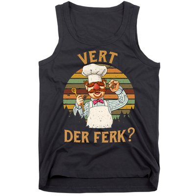 Vert Der Ferk Swedish Chef Vintage Funny Tank Top