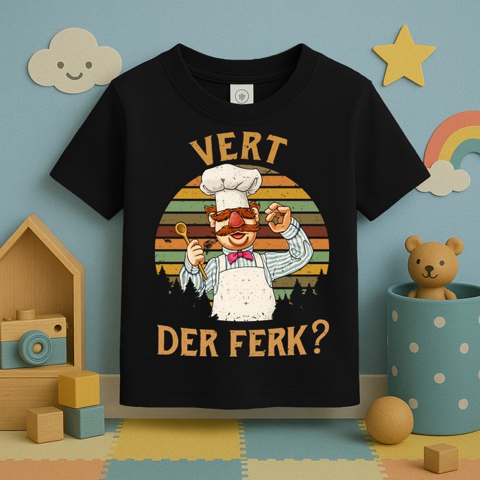 Vert Der Ferk Swedish Chef Vintage Funny Toddler T-Shirt