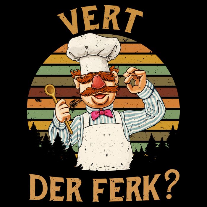 Vert Der Ferk Swedish Chef Vintage Funny Toddler T-Shirt