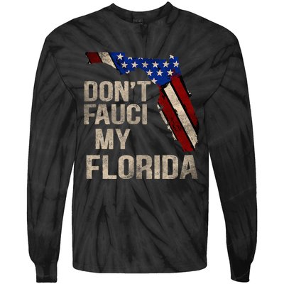 Vintage Don't Fauci My FL Flag Florida Map American Tie-Dye Long Sleeve Shirt