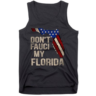 Vintage Don't Fauci My FL Flag Florida Map American Tank Top