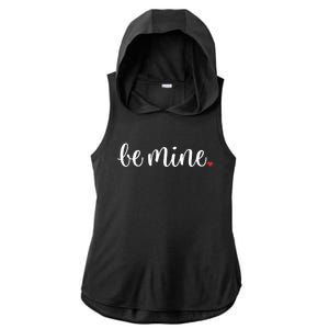 Valentines Day Funny Gift Be Mine Heart Gift Ladies PosiCharge Tri-Blend Wicking Draft Hoodie Tank