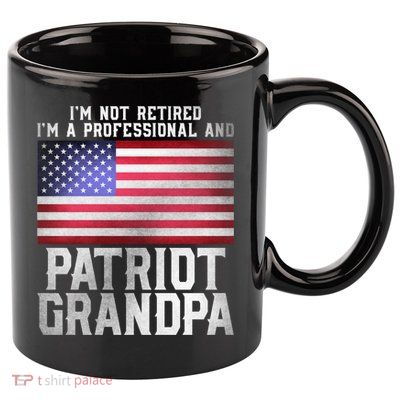 Veterans Day Funny Retiree Quote For Patriot Retired Grandpa Gift 11oz C Handle Ceramic Mug