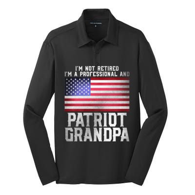 Veterans Day Funny Retiree Quote For Patriot Retired Grandpa Gift Silk Touch Performance Long Sleeve Polo