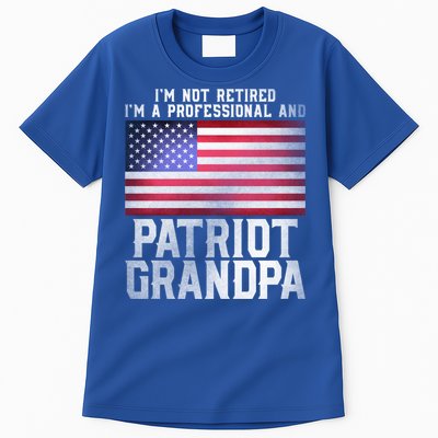 Veterans Day Funny Retiree Quote For Patriot Retired Grandpa Gift Tall T-Shirt