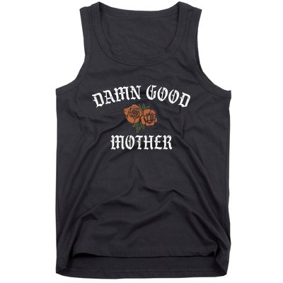 Vintage Damn Good Mother Tank Top