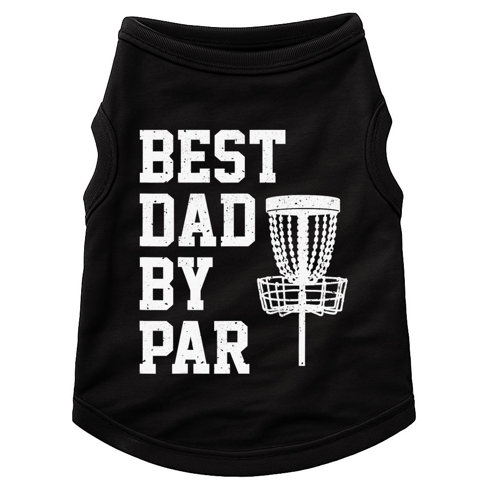 Vintage Disc Golf Dad Gift Best Dad By Par Disk Golf Doggie Tank