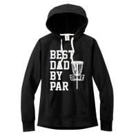 Vintage Disc Golf Dad Gift Best Dad By Par Disk Golf Women's Fleece Hoodie