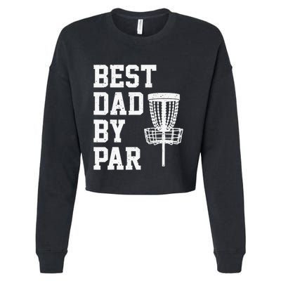 Vintage Disc Golf Dad Gift Best Dad By Par Disk Golf Cropped Pullover Crew