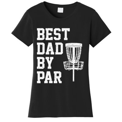 Vintage Disc Golf Dad Gift Best Dad By Par Disk Golf Women's T-Shirt