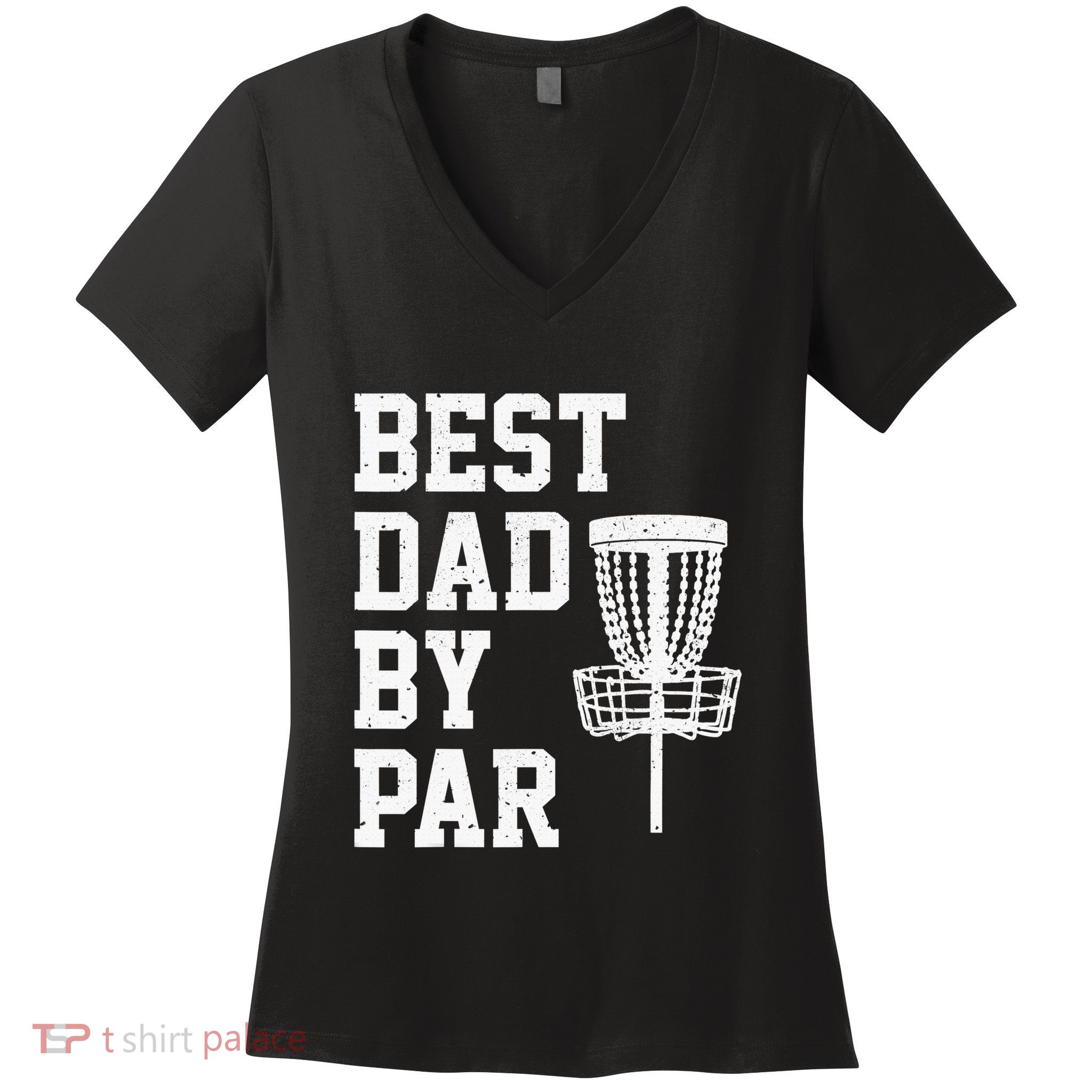 Vintage Disc Golf Dad Gift Best Dad By Par Disk Golf Women's V-Neck T-Shirt