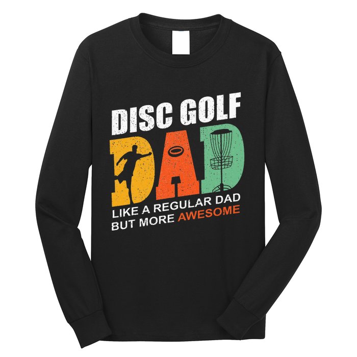 Vintage Disc Golf Dad Funny Saying Disc Golfing Fathers Day Long Sleeve Shirt