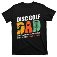 Vintage Disc Golf Dad Funny Saying Disc Golfing Fathers Day T-Shirt