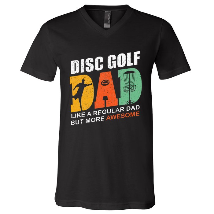 Vintage Disc Golf Dad Funny Saying Disc Golfing Fathers Day V-Neck T-Shirt