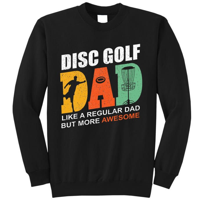 Vintage Disc Golf Dad Funny Saying Disc Golfing Fathers Day Tall Sweatshirt