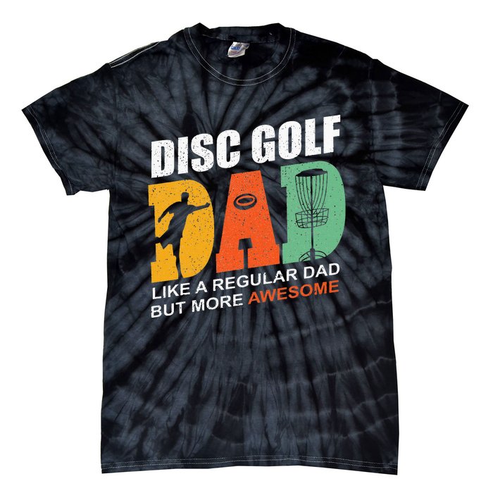 Vintage Disc Golf Dad Funny Saying Disc Golfing Fathers Day Tie-Dye T-Shirt