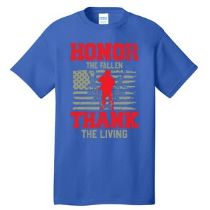 Veterans Day Gift Honor The Fallen Thank The Living Gift American Gift Tall T-Shirt