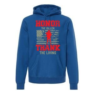 Veterans Day Gift Honor The Fallen Thank The Living Gift American Gift Premium Hoodie