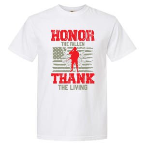 Veterans Day Gift Honor The Fallen Thank The Living Gift American Gift Garment-Dyed Heavyweight T-Shirt