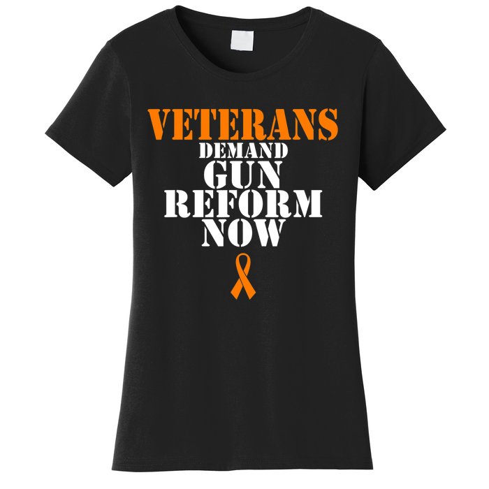 Veterans Demand Gun Reform Now Anti Gun Violence Women's T-Shirt