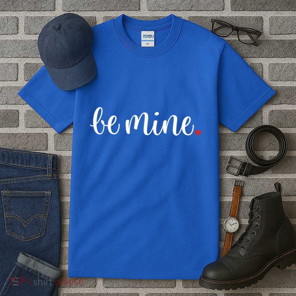 Valentines Day Great Gift Be Mine Heart Gift Tall T-Shirt