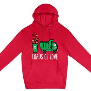 Valentines Day Garbage Truck Loads Of Love Premium Pullover Hoodie