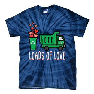 Valentines Day Garbage Truck Loads Of Love Tie-Dye T-Shirt