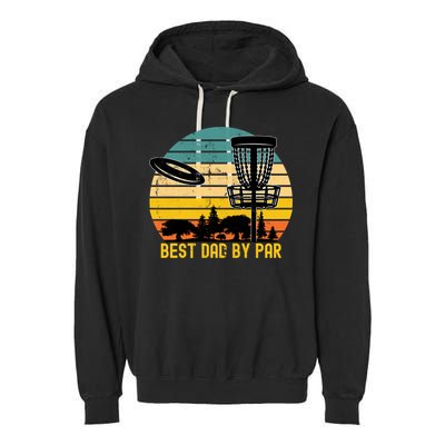 Vintage Disc Golf Dad Present Best Dad By Par Disk Golf Gift Garment-Dyed Fleece Hoodie