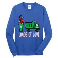 Valentines Day Garbage Truck Loads Of Love Tall Long Sleeve T-Shirt