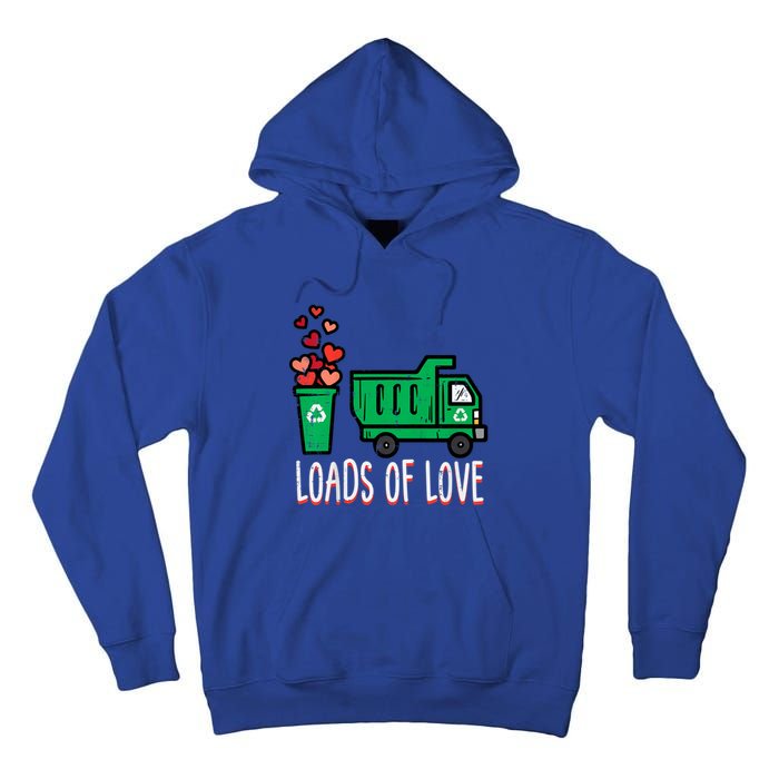 Valentines Day Garbage Truck Loads Of Love Tall Hoodie