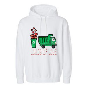 Valentines Day Garbage Truck Loads Of Love Garment-Dyed Fleece Hoodie