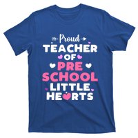 Valentines Day Gift For Teacher Preschool Teacher Funny Gift T-Shirt