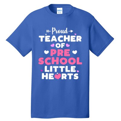 Valentines Day Gift For Teacher Preschool Teacher Funny Gift Tall T-Shirt