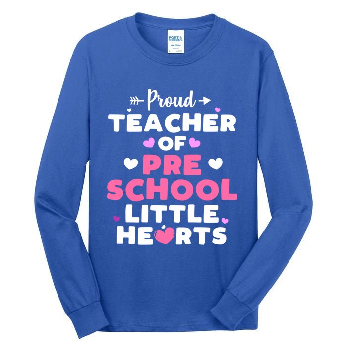 Valentines Day Gift For Teacher Preschool Teacher Funny Gift Tall Long Sleeve T-Shirt