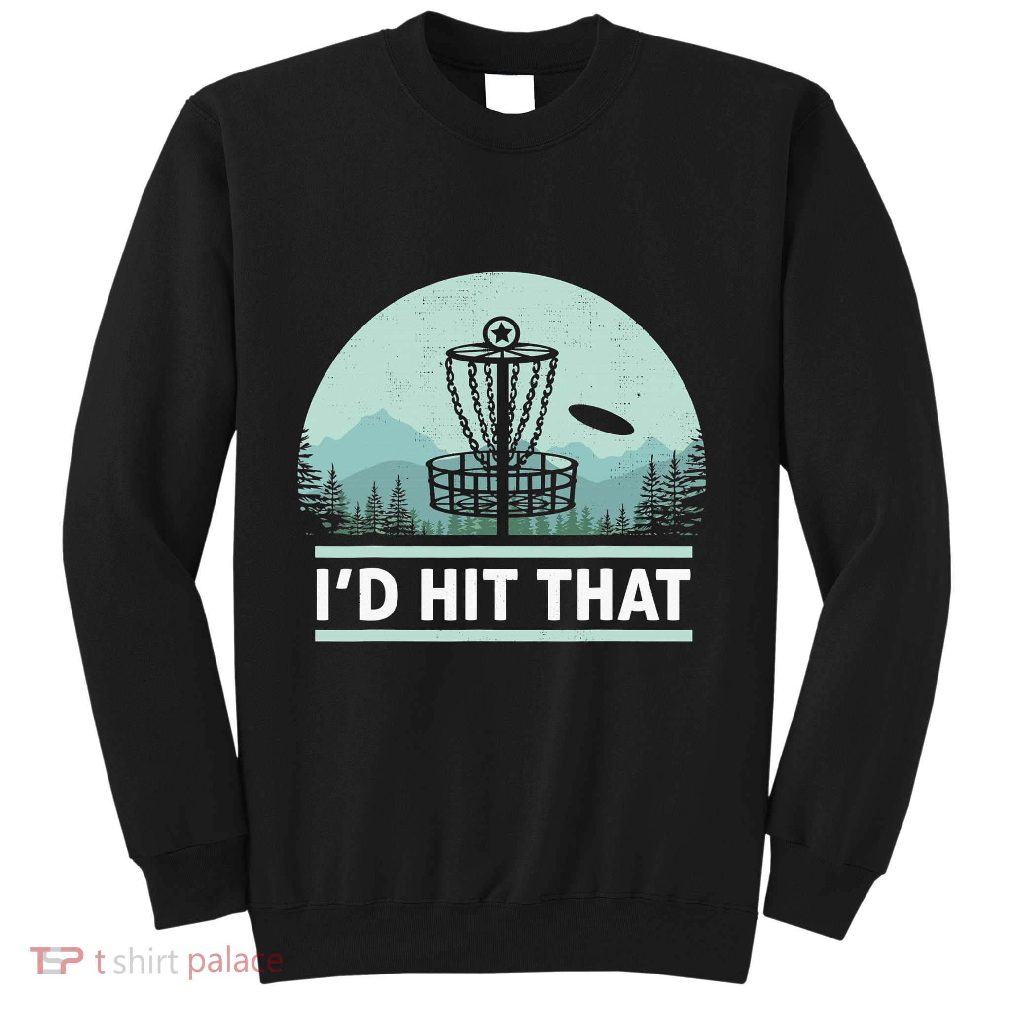 Vintage Disc Golf Funny Retro I'd Hit That Golf Disc Lover Sweatshirt